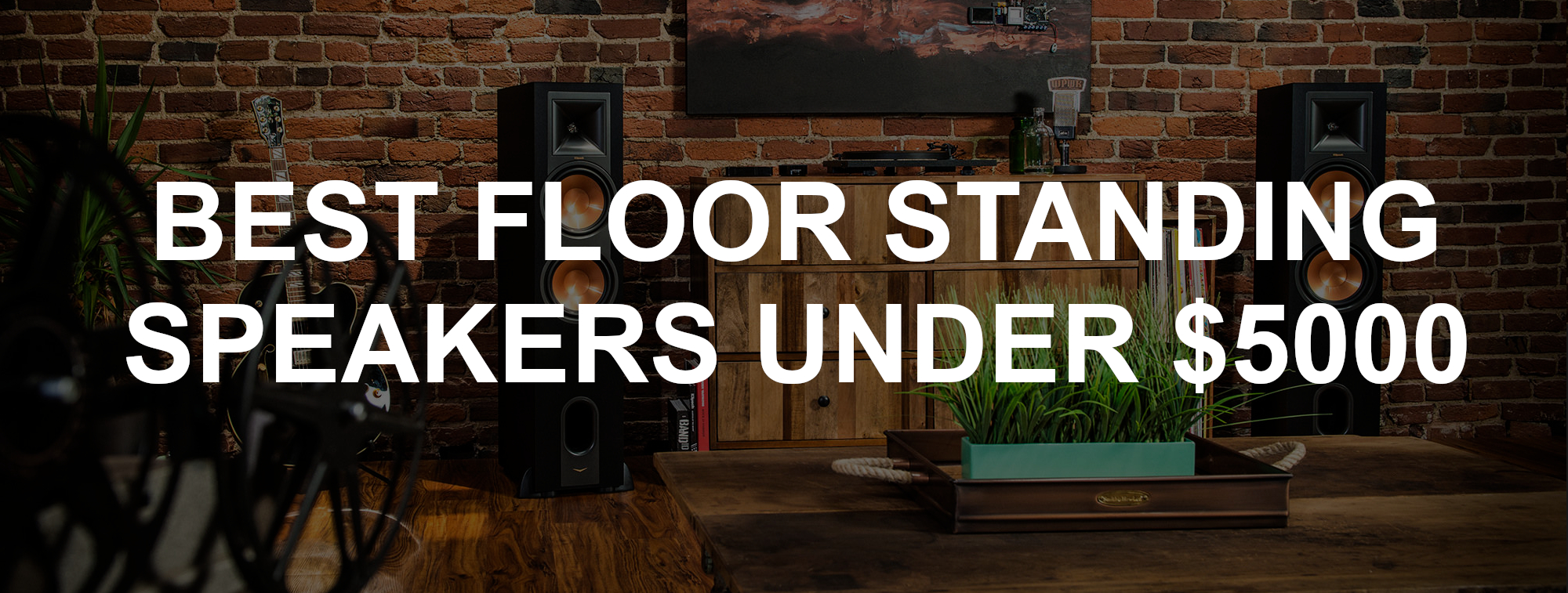 Best Floor Standing Speakers under $5000